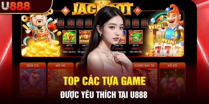 Danh sách các thể loại game nổi bật tại sảnh